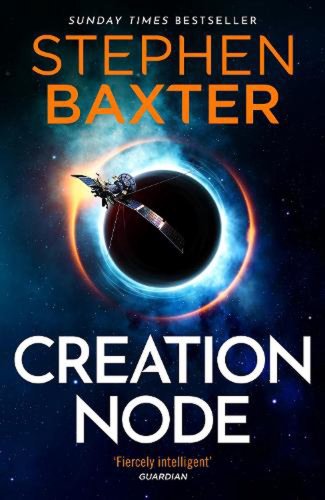 CREATION NODE by Stephen Baxter