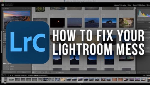 Is Your Lightroom Catalog a MESS? Here’s the Fix (VIDEO)