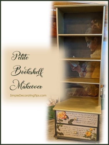 Petite Bookshelf Makeover, includes Video for Wrinkle-free Decoupage Technique - SIMPLE DECORATING TIPS