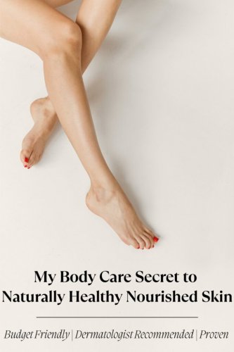 My Body Care Secret to Naturally Healthy Nourished Skin