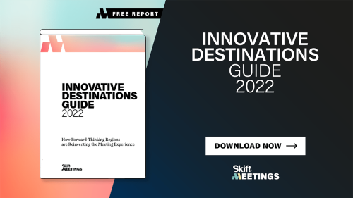 Skift Meetings - Innovative Destinations Guide 2022