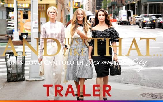 And Just Like That..., il trailer del revival di Sex and The City