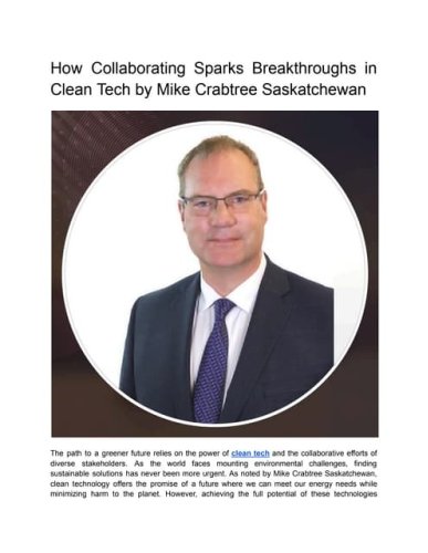 How Collaborating Sparks Breakthroughs in Clean Tech by Mike Crabtree Saskatchewan