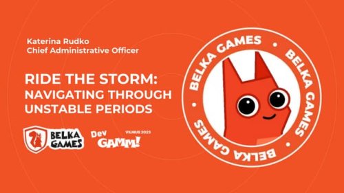 Ride the Storm: Navigating Through Unstable Periods / Katerina Rudko (Belka Games)