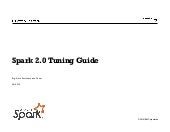 Apache Spark 2.0 Tuning Guide