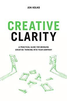 Book on Creative Clarity Looks at Managing Creativity in your Business