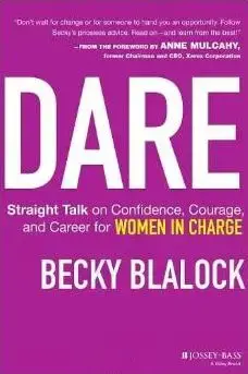 Be the Confident and Courageous Woman in Charge - I "DARE" You
