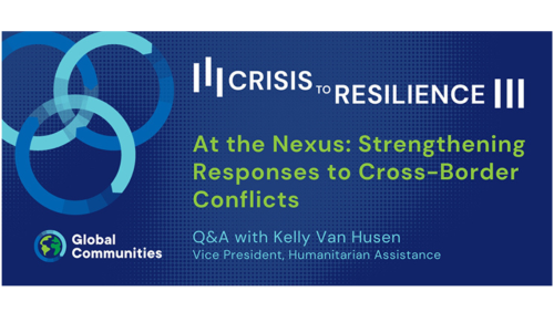 Strengthening responses to cross-border conflicts with Global Communities