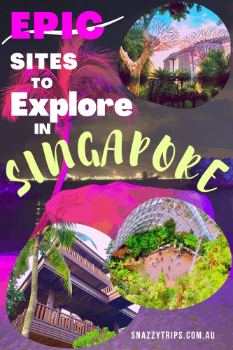 Epic Sites To Explore In Singapore