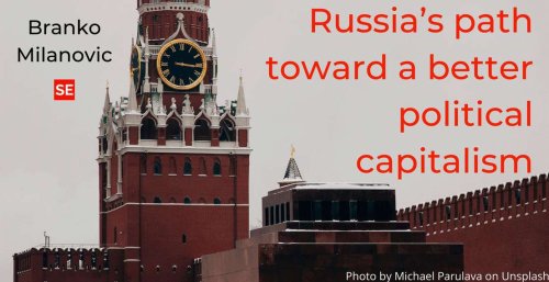 Russia’s path toward a better political capitalism