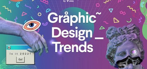 12 Graphic Design Trends to Watch in 2022 [Infographic]