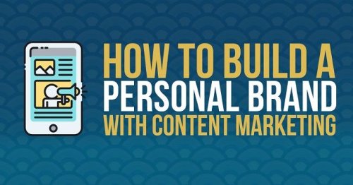 How to Build a Personal Brand with Content Marketing