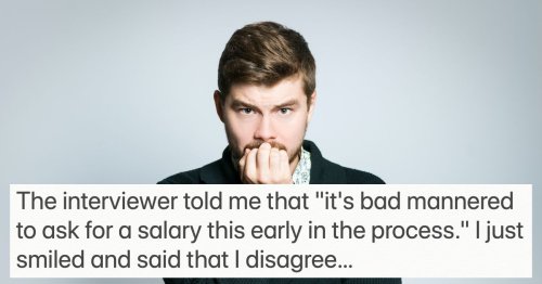 Man asks if he was wrong to leave interview when employer wouldn't disclose salary.