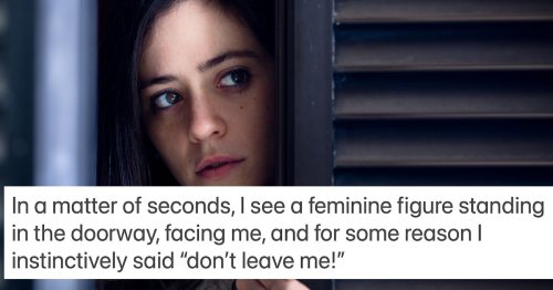 19 people share the creepiest thing that happened to them when they were home alone.