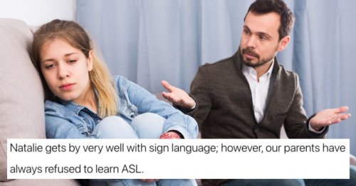 are-my-parents-wrong-to-refuse-to-learn-asl-for-my-sister-because-of