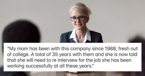 Company tells 60yo employee of 35 years to reapply for position or lose her job.