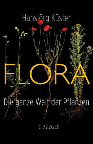 »Flora«: Eine Reise durch die Pflanzenwelt