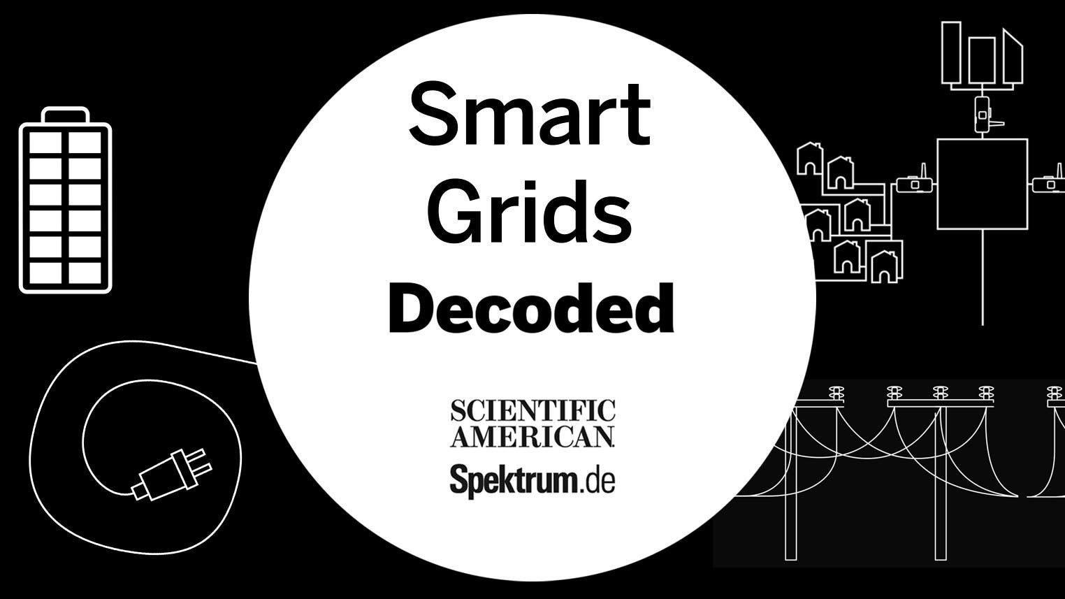 Decoded: Smart Grids, intelligenter Schutz vor Stromausfällen