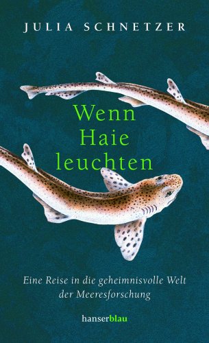 Wenn der Hai »Hallo« sagt