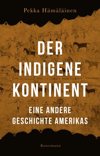 »Der indigene Kontinent«: Die wahre Geschichte der Ureinwohner Nordamerikas