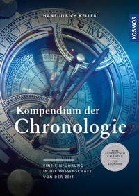 »Kompendium der Chronologie«: Ein Schnellkurs über die Zeit