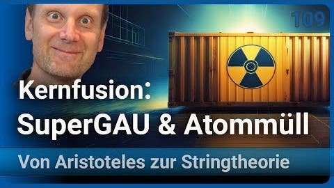 Kernfusion – Risiken, Atommüll, Endlager