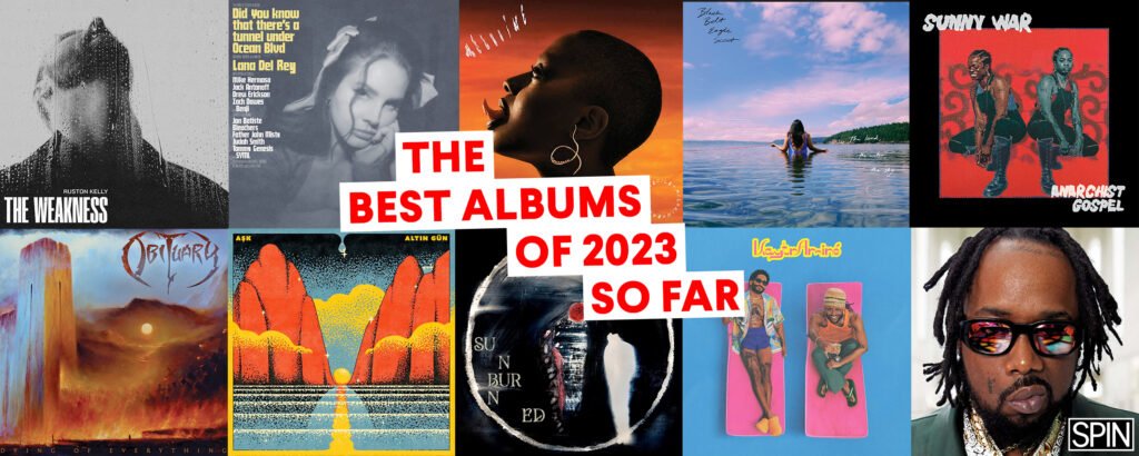 The Best Albums of 2023 (So Far) - Spin