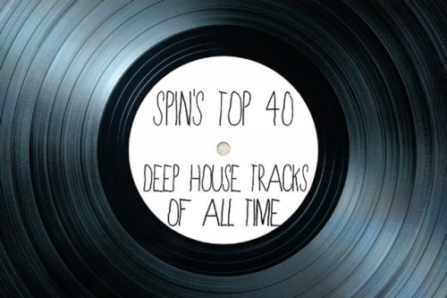 The 40 Best Deep House Tracks of All Time