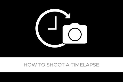 How to Shoot a Timelapse
