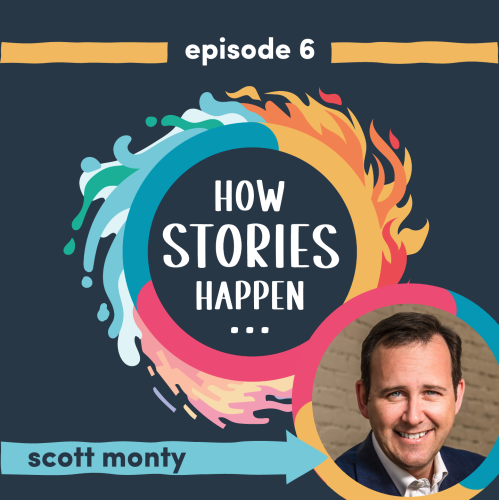 "I could tell this story in 1950 or 2024 + it would work" - Scott Monty, Exec. Coach - How Stories Happen #6