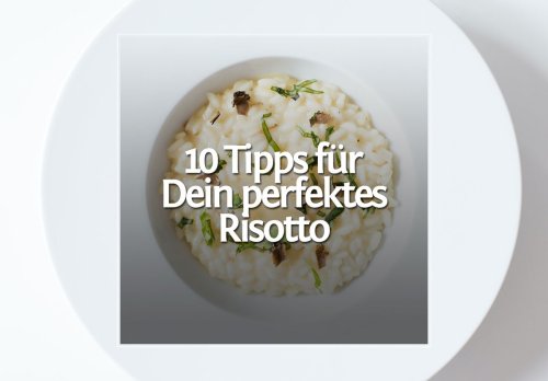 10 Tipps für das beste Risotto Deines Lebens · Berliner Speisemeisterei