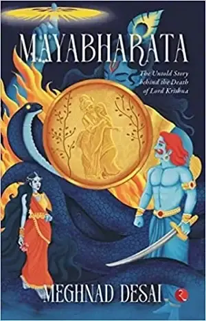 Book Review: Mayabharata by Meghnad Desai