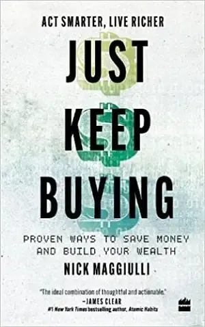 Book Excerpt: Just Keep Buying by Nick Maggiulli | When Can You Retire
