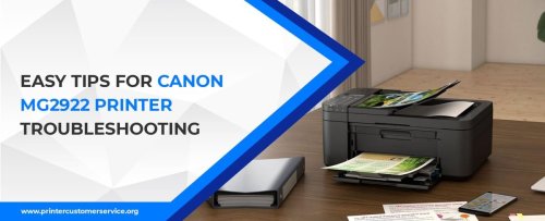Easy Tips for Canon MG2922 Printer Troubleshooting