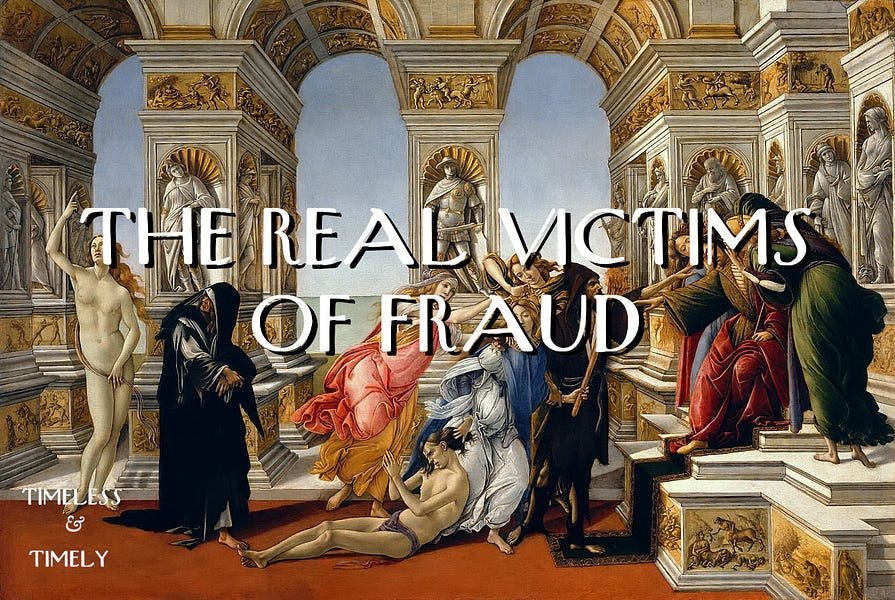 The Real Victims of Fraud