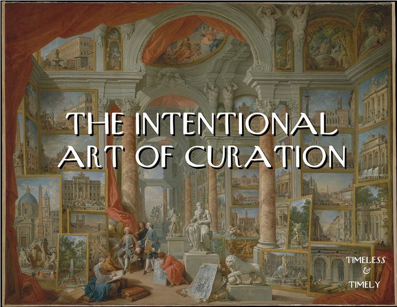 The Intentional Art of Curation