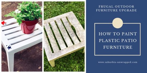 Spray Painting Plastic Outdoor Furniture for a Frugal Patio Upgrade
