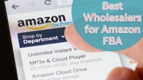 17 Best Wholesalers for Amazon FBA [A List Of Vetted Suppliers]