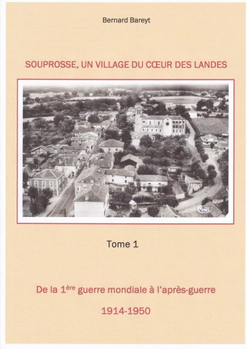 Souprosse : un ouvrage sur l’histoire de la commune à découvrir ce samedi 30 septembre