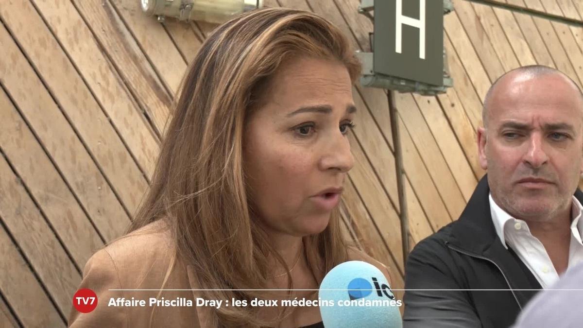 Affaire Priscilla Dray : les deux médecins condamnés à de la prison avec sursis