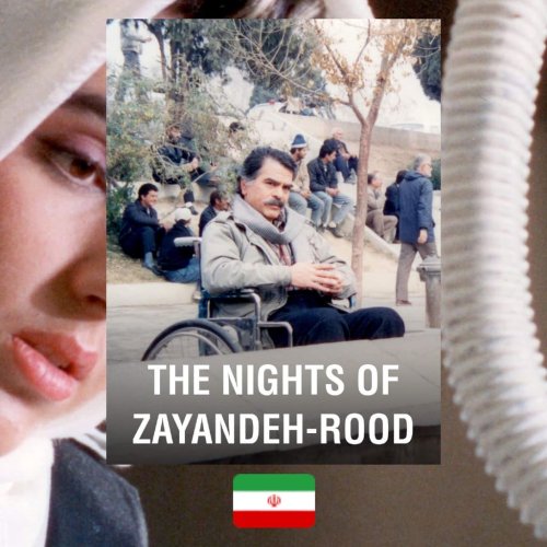 Film: The Nights of Zayandeh-Rood, dir. Mohsen Makhmalbaf, 1990
