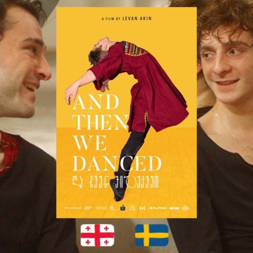 Film: And Then We Danced, dir. Levan Akin, 2019