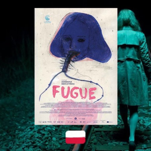 Film: Fugue, dir. Agnieszka Smoczyńska, 2018