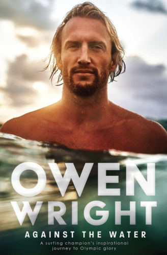 Owen Wright’s Memoir, "Against the Water", Will Be Available Soon