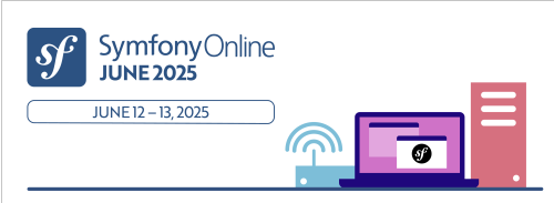 SymfonyOnline June 2025: Keynote “Symfony in 2025, Scaling to Zero.”