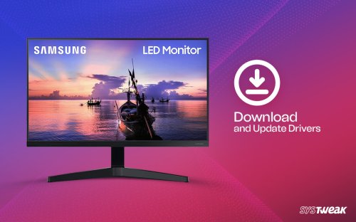 How to Download and Update Samsung Monitor Drivers for Windows 11,10