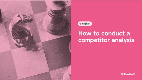 Das 1x1 der Wettbewerbsanalyse – wie man die Konkurrenz im Auge behält