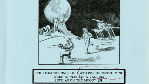 This was the Army’s Cold War plan for a war on the Moon, and the weapons it’d use to win it