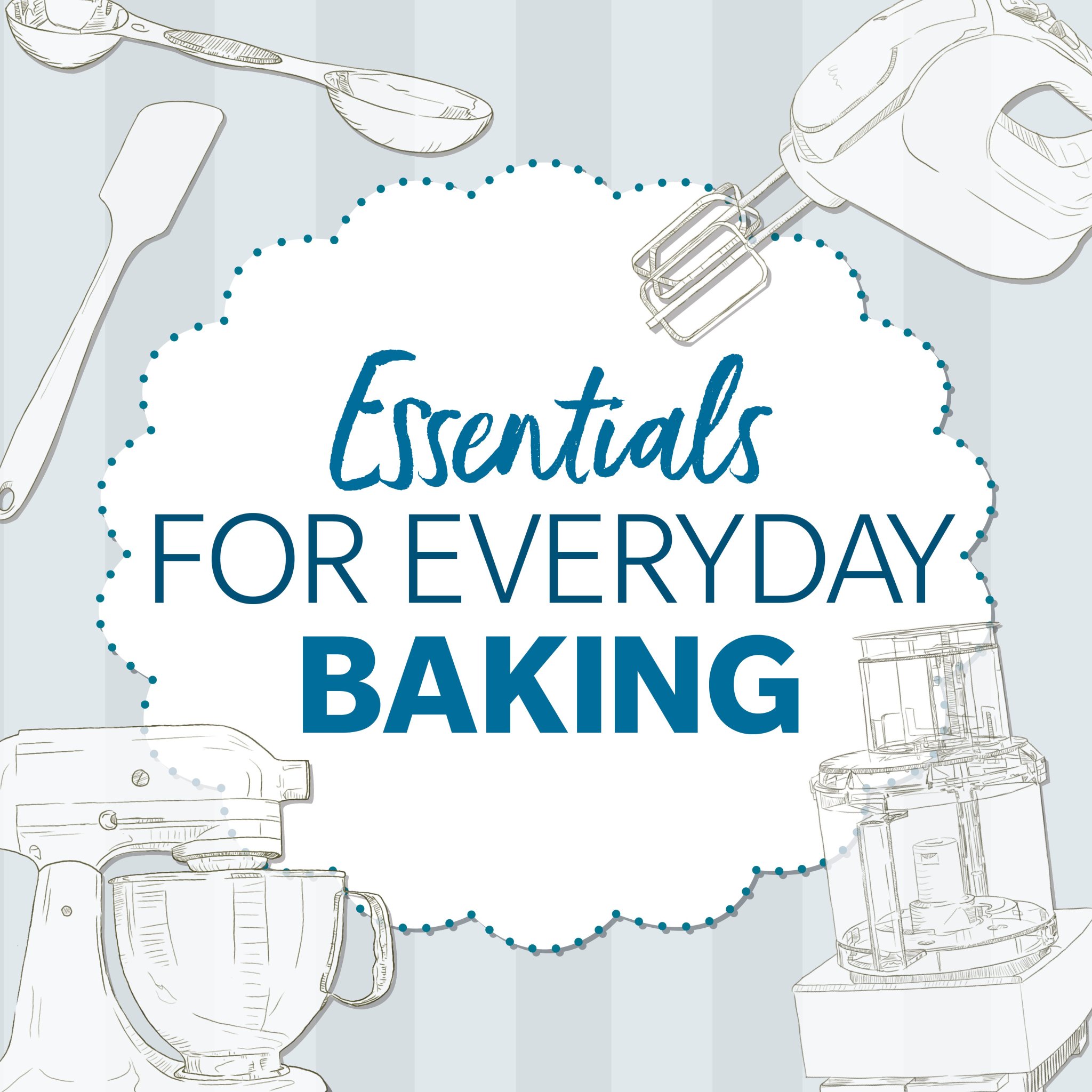 22 Essential Baking Supplies Every Home Cook Needs