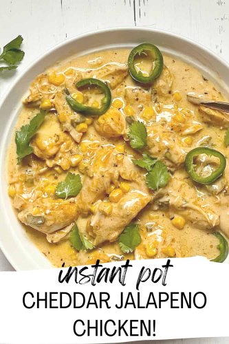 Jalapeno Cheddar Chicken Slow Cooker or Instant Pot Recipe